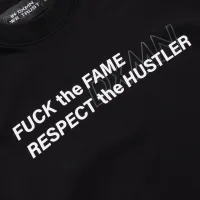 FUCK the FAME RESPECT the HUSTLER 2