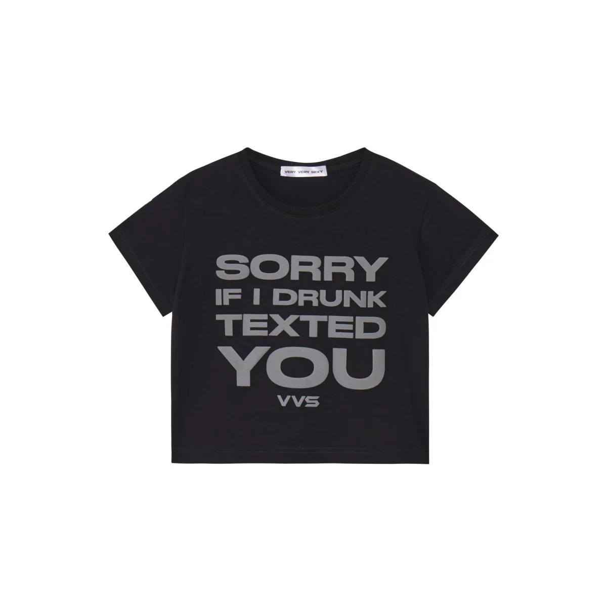 Sorry if i drunk texted you (Baby tee)
